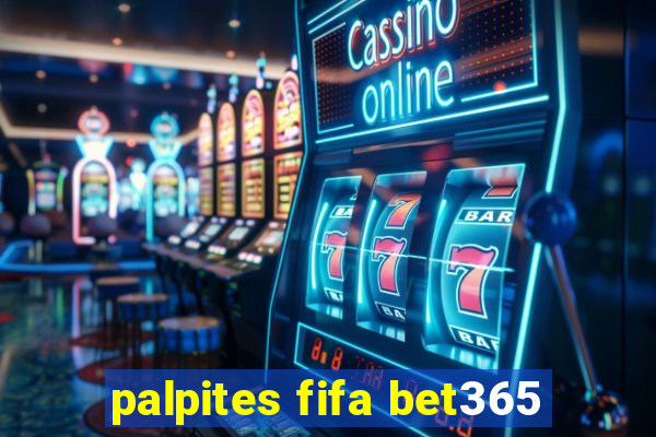 palpites fifa bet365